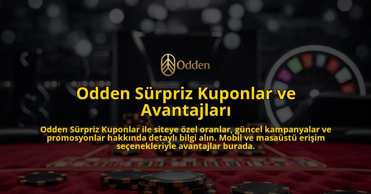 Odden-Srpriz-Kuponlar-ve-Avantajlar-overlay-1768226568.jpg